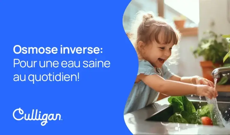 Osmose inverse : une eau pure à Québec avec Culligan